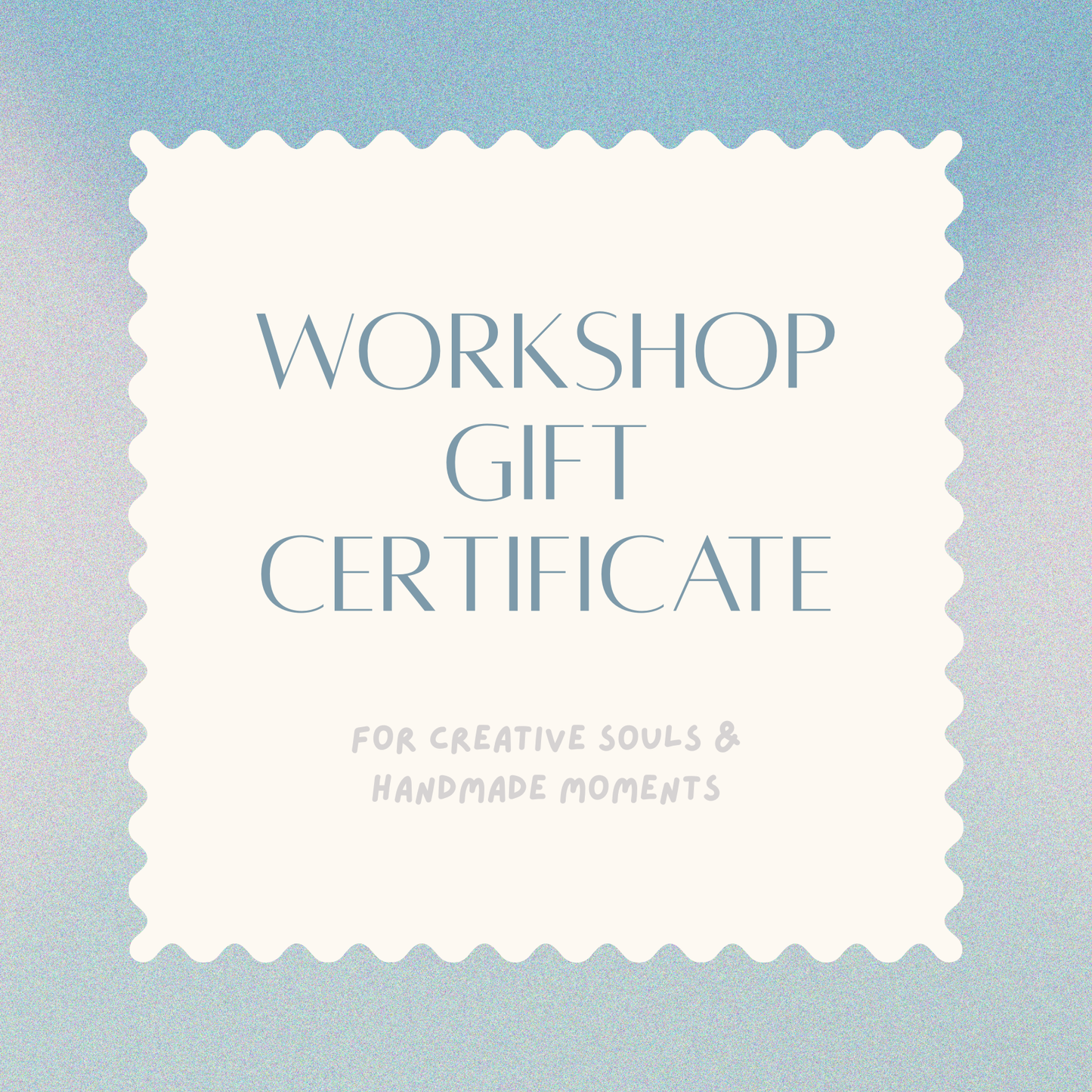 Workshop Gift Certificate
